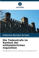 Die Todesstrafe im Kontext der mittelalterlichen Inquisition (German Edition) 6209820891 Book Cover
