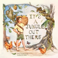 It's a Jungle Out There 1543993710 Book Cover