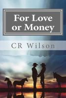For Love or Money 1519764200 Book Cover
