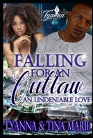 Falling For An Outlaw: An Undeniable Love 1696273714 Book Cover