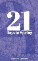 21 days to spring 9357445625 Book Cover