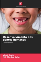 Desenvolvimento dos dentes humanos 6205750376 Book Cover