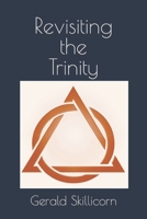Revisiting the Trinity B0CWF25PGT Book Cover