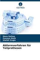 Abformverfahren für Teilprothesen (German Edition) 6209888887 Book Cover
