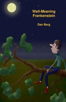 Well-Meaning Frankenstein (Shlomo's and Shmulik's Thoughts and Deeds) B0FXJCDQ9W Book Cover