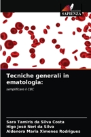 Tecniche generali in ematologia:: semplificare il CBC 6203506346 Book Cover