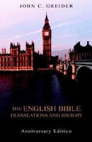 The English Bible Translations 1413471390 Book Cover