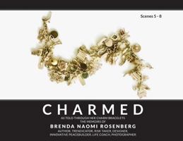Charmed: The Memoirs of a Changemaker 1649907540 Book Cover