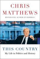 This Country: My Life in Politics and History 1982134844 Book Cover