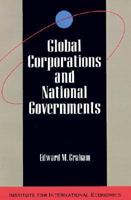 Global Corporations and National Governments 0881321117 Book Cover