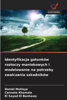 Identyfikacja gatunków roztoczy maniokowych i modelowanie na potrzeby zwalczania szkodników (Polish Edition) 6209809006 Book Cover