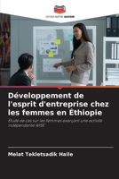 Développement de l'esprit d'entreprise chez les femmes en Éthiopie (French Edition) 6208305829 Book Cover