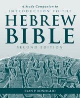 A Study Companion to Introduction to the Hebrew Bible (Revised) 1451483619 Book Cover