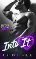 Into It (Boss from Hell) B0DXVKZTXT Book Cover