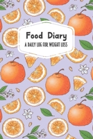 Food Diary A Daily Log for Weight Loss: Oranges & White Flowers Themed 30 Day Detailed Tracker for Carbohydrates, Protein & Sugar Intake 1698590008 Book Cover
