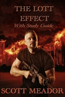The Lott Effect with Bible Study 1300258918 Book Cover