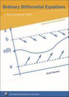 Ordinary Differential Equations: A Brief Eclectic Tour (Classroom Resource Material) 0883857235 Book Cover