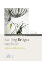 Building Bridges: Prisoners, Crime Victims and Restorative Justice (1) 9462368821 Book Cover