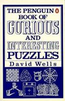 The Penguin Book of Curious and Interesting Puzzles 0140148752 Book Cover