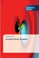 Complex Root Isolation 3639514440 Book Cover
