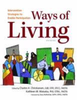 Ways of Living: Intervention Strategies to Enable Participation 1569002983 Book Cover