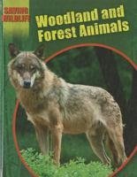 Woodland and Forest Animals 1599206625 Book Cover