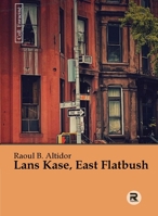 Lans kase, East Flatbush 9997088492 Book Cover