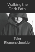 Walking the Dark Path B0BMSKYS8J Book Cover