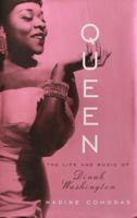 Queen: The Life and Music of Dinah Washington 0375421483 Book Cover