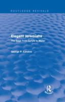 Elegant Jeremiahs: The Sage from Carlyle to Mailer 1138852228 Book Cover