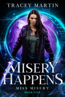 Misery Happens 1648982891 Book Cover