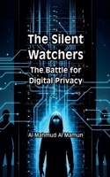 The Silent Watchers B0FWP1ZV64 Book Cover