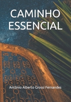 Caminho Essencial B09GZR7QZX Book Cover