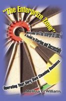 "The Enterprize Zone": Welcome to "The Enterprize Zone," A Guide to Starting and Successfully Operating Your Very Own Cleaning Business. 059537297X Book Cover