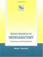 Review Questions for Neuroanatomy: Structural and Functional (Review Questions) 1850706530 Book Cover