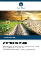 Wärmebelastung: Auswirkungen der thermischen Verschmutzung auf die Purpur-Oberflächenschale und Gezeitengemeinschaften in Milford Haven, Wales (German Edition) 6208725895 Book Cover