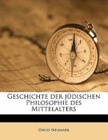Geschichte der jüdischen Philosophie des Mittelalters Volume 2 1176652540 Book Cover