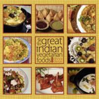 The Great Indian Vegetarian Foods 1434311430 Book Cover