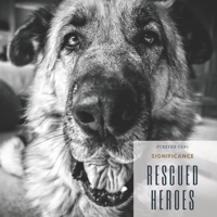 Rescued Heroes : Significance: Also available in 3 separate volumes null Book Cover