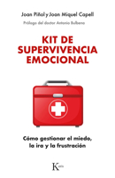 Kit de supervivencia emocional / Emotional Survival Kit: Cómo gestionar el miedo, la ira y la frustración 8411214265 Book Cover