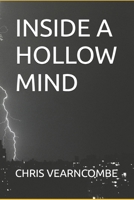 INSIDE A HOLLOW MIND B0FTZZLCSD Book Cover