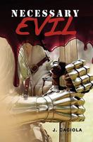 Necessary Evil 1451567766 Book Cover