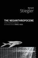 The Neganthropocene 1785420488 Book Cover