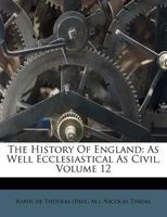The History Of England; Volume 12 101929549X Book Cover