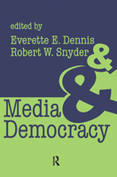 Media and Democracy (Media Studies Series) 1138527807 Book Cover