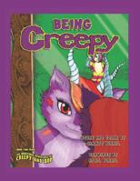 Being Creepy (The Adventures of Creepy and Boo) 1981246584 Book Cover