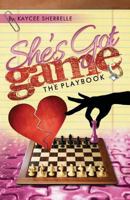 She's Got Game, The Playbook 0989071006 Book Cover