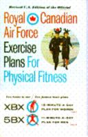 Royal Canadian Air Force Exercise Plans for Physical Fitness 0671246518 Book Cover