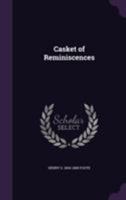 Casket of Reminiscences 1145441793 Book Cover