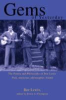 Gems of Yesterday: The poetry and Philosophy of Bee Lewis 0595479057 Book Cover